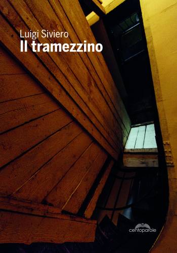 Il tramezzino: romanzo breve di Luigi Siviero