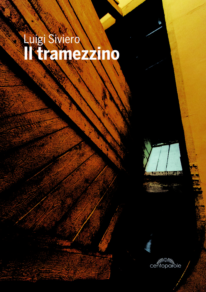 Il tramezzino: romanzo breve di Luigi Siviero